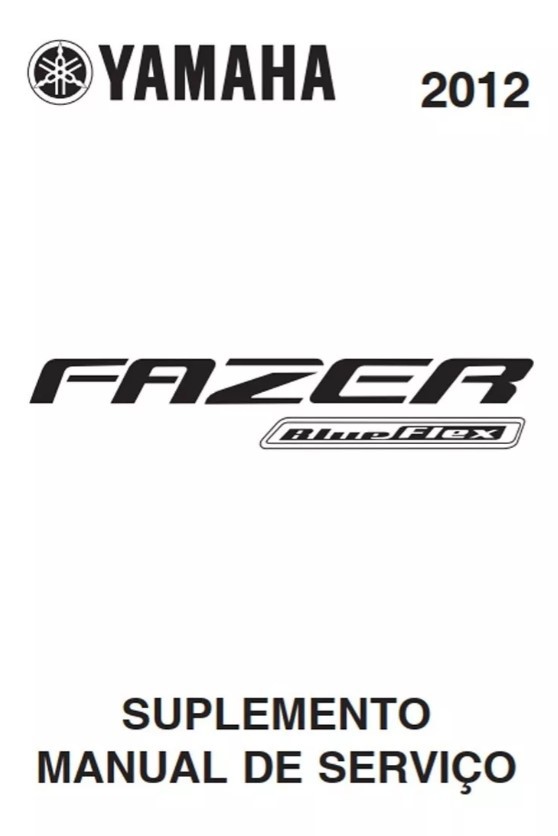 Manual De Serviço Yamaha Fazer 250 de 2005 a 2012 Blueflex