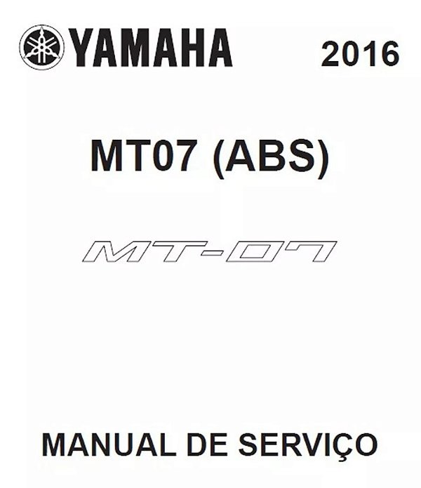 Manual De Serviço Yamaha MT-07 MT07 ABS 2016