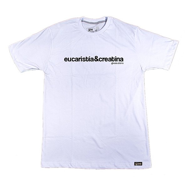 Camiseta Eucaristia e Creatina - ref 259