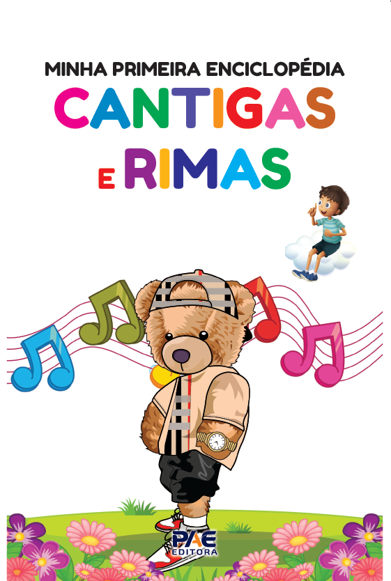 Minha primeira enciclopédia - Cantigas e rimas