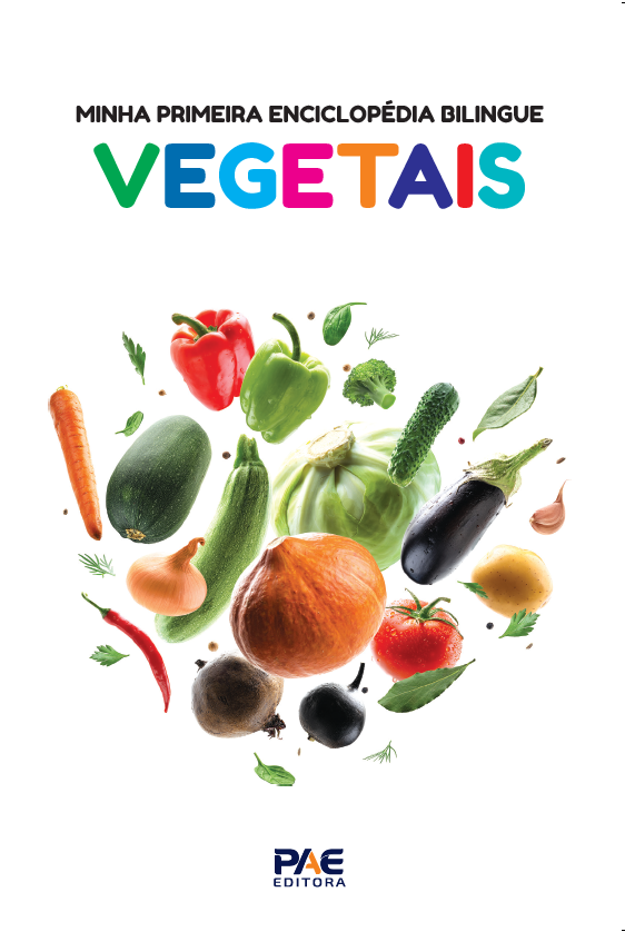 Minha primeira enciclopédia bilíngue - Vegetais