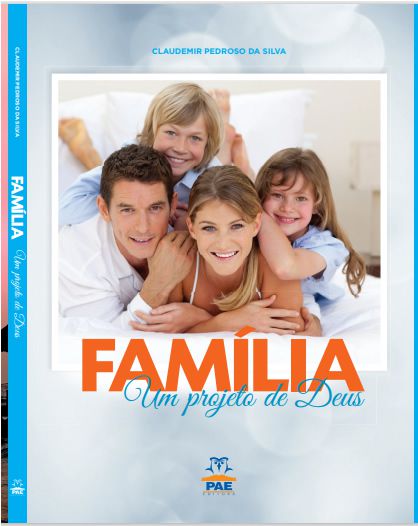 Família um projeto de Deus