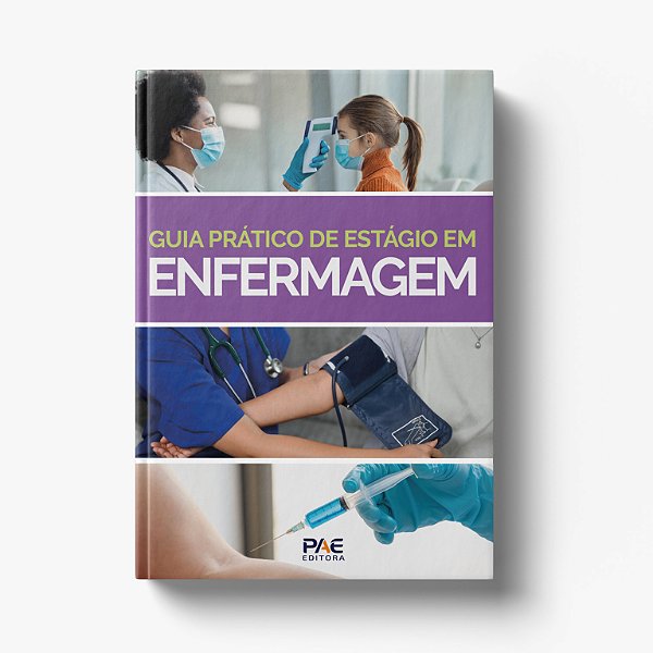 Guia prático de estágio em enfermagem