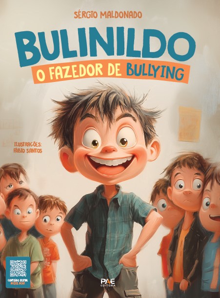 Bulinildo - O fazedor de bullying