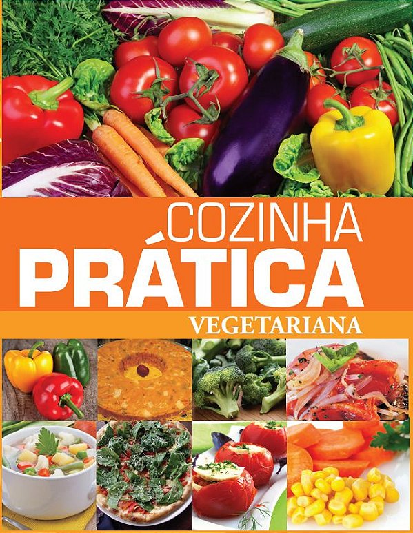 Cozinha Prática - Vegetariana