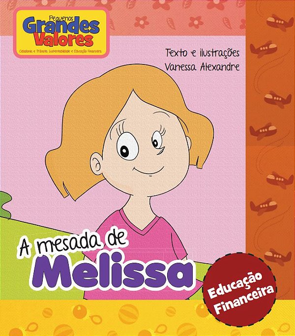 A Mesada de Melissa Educação Financeira