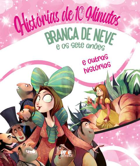 Branca de neve e os sete anões e outras histórias