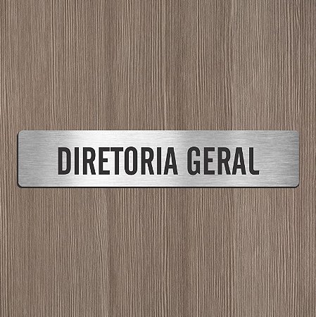 Placa Sinalização Diretoria Geral 6x30cm Alto Relevo