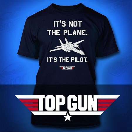 It's not the Plane. It's the Pilot.