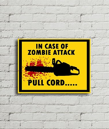 Placa de parede In Case Of Zombie Attack