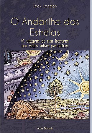 Livro - O Andarilho das Estrelas - Jack London