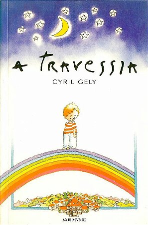 A Travessia [paperback] Gely, Cyril