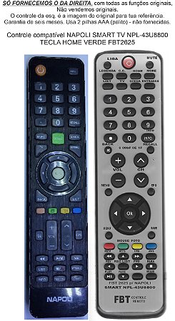 Controle Remoto Compatível NAPOLI SMART TV NPL-43U8800 TECLA HOME VERDE FBT2625