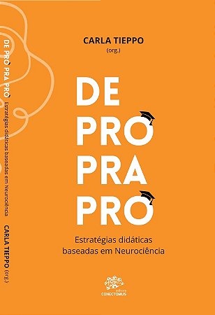 De Prô pra Prô: Estratégias didáticas baseadas em Neurociência