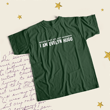 Camiseta | I am Evelyn Hugo