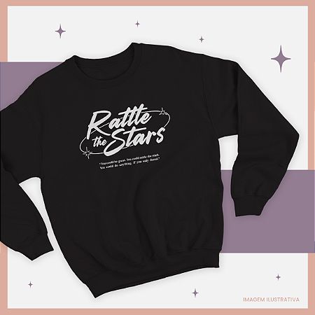 Moletom | Rattle the Stars (Trono de Vidro)