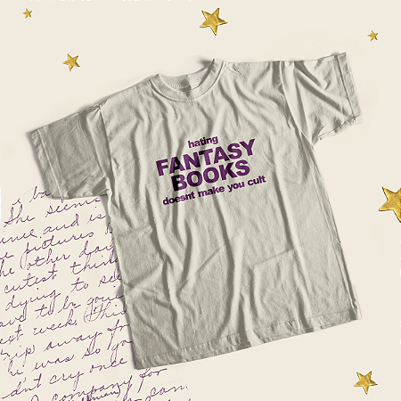 Camiseta | Hating Fantasy Books doesnt Make you Cult