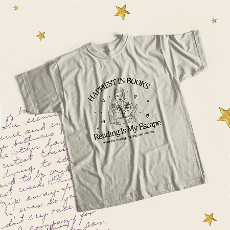Camiseta | Happiest in books (10 Coisas Que Eu Odeio em Você)