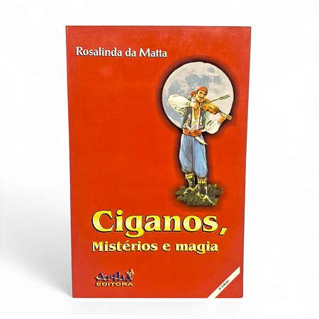 Livro Explicativo Sobre Ciganos, Mistérios e Magia 8 Edição