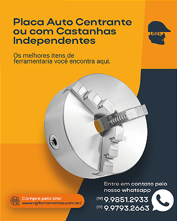 Placa Auto Centrante ou com Castanhas Independentes