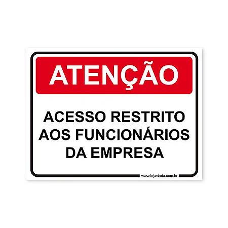 Placa Acesso Restrito aos Funcionários 20x15 cm ACM 3 mm