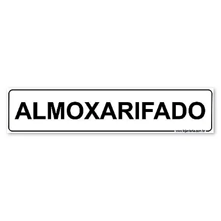 Placa Almoxarifado 30x6,5 cm ACM 3 mm