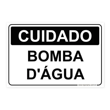 Placa Cuidado, Bomba d'agua - 30x20 cm ACM 3 mm