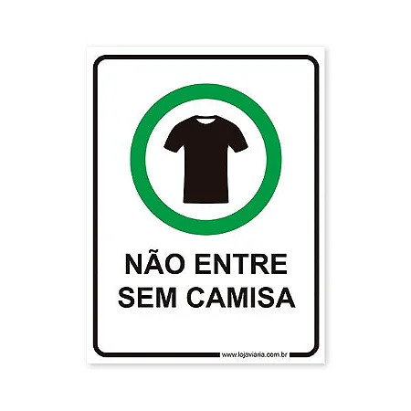 Placa Não Entre Sem Camisa 15x20 cm ACM 3 mm