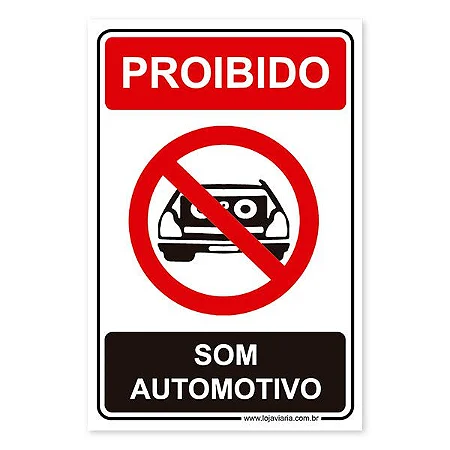 Placa Proibido Som Automotivo - 20x30 cm ACM 3 mm