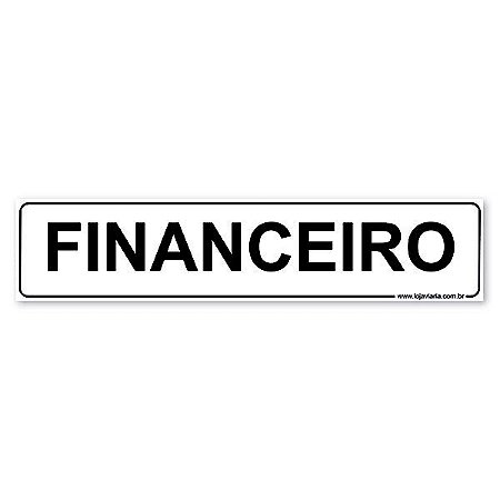 Placa Financeiro - 30x6,5 cm ACM 3 mm