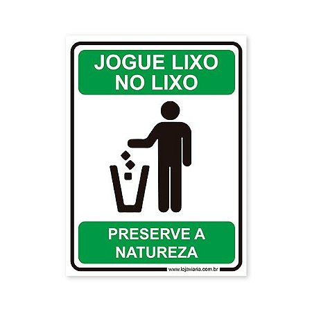 Placa Jogue Lixo no Lixo - 15x20 cm ACM 3 mm