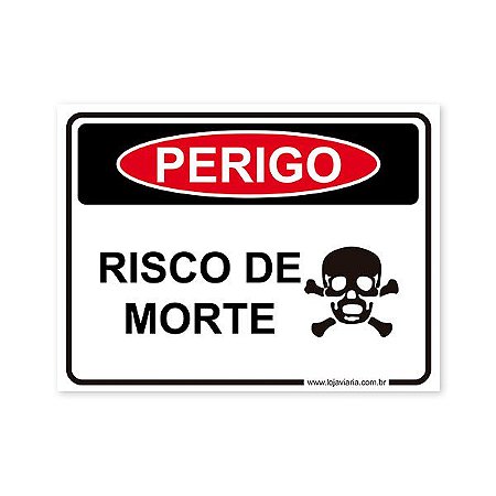 Placa Perigo, Risco de Morte - 20x15 cm ACM 3 mm