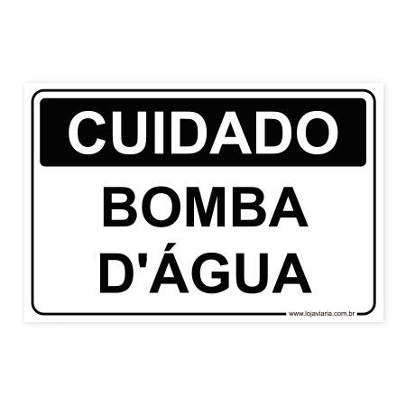 Placa Cuidado, Bomba d'agua - 30x20 cm ACM 3 mm