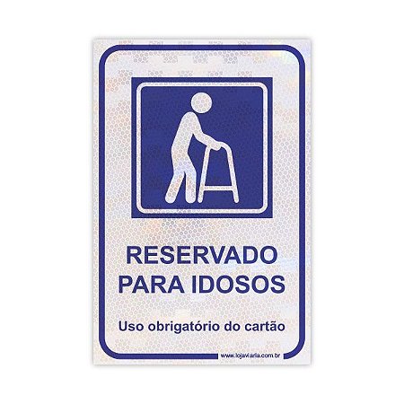 Placa Reservado para Idosos - 20x30 cm ACM 3 mm