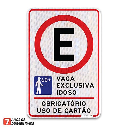 Placa Vaga Exclusiva Idoso - Obrigatório uso do cartão (50 x 75 cm)