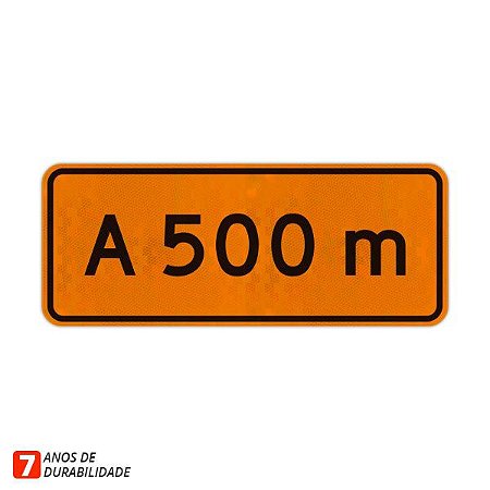 Placa de Obras - A 500 metros