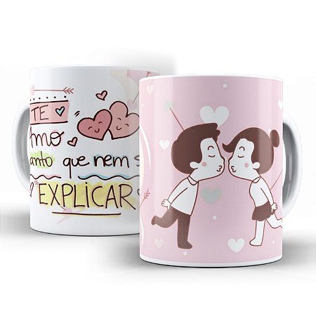 Caneca Namorados Amo Tanto Que Nem Sei Explicar 325ml