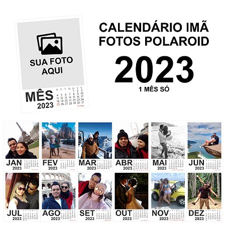 Calendário Polaroid Fotos Imã Geladeira 1 Mês Avulso 6,5x9cm