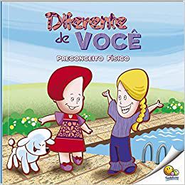 BULLYING - DIFERENTE DE VOCÊ - PRECONCEITO FÍSICO