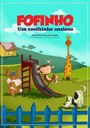 Livro Fofinho - Um coelhinho ansioso