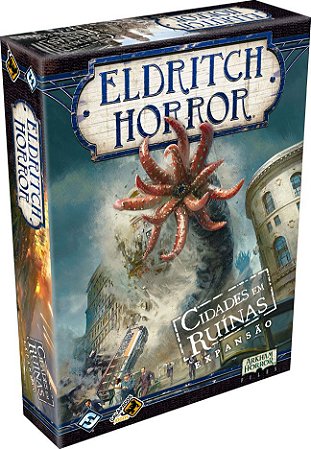 Eldritch Horror Cidades em Ruínas