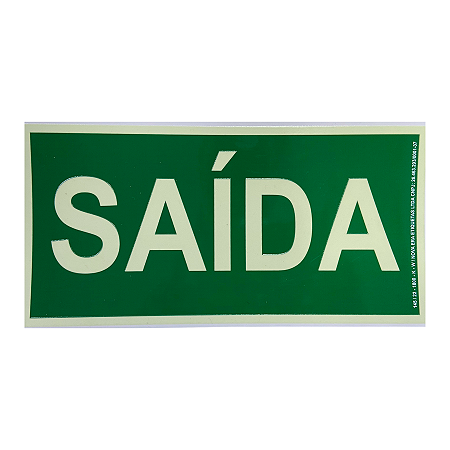 PLACA DE SINALIZACAO SAIDA 13X26 FOTOLUMINESCENTE ANTICHAMA