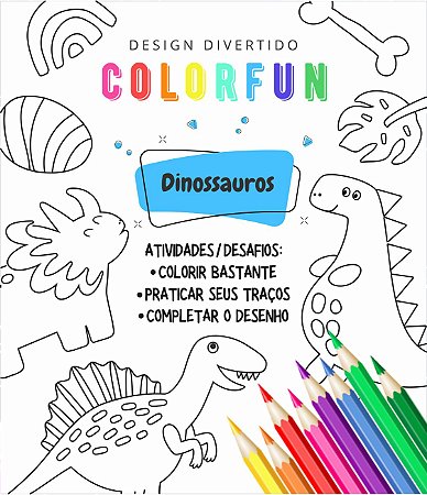 Colorfun - Livreto de Colorir - Dinossauros