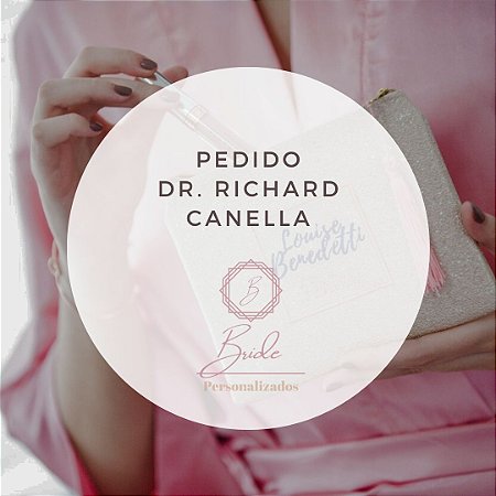 Pedido Dr. Richard Canella