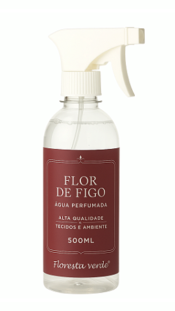 Água de tecidos Premium- Flor de Figo 500 ml