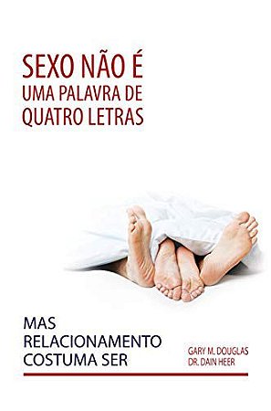 Sexo Não é Uma Palavra de Quatro Letras