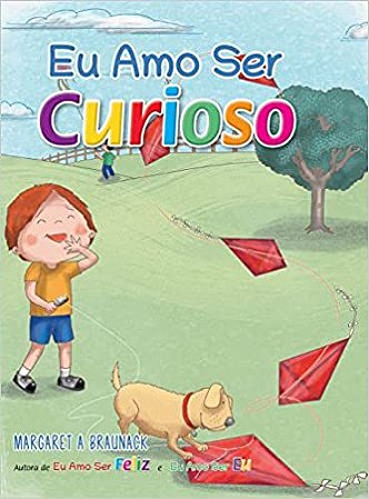 Eu Amo Ser Curioso