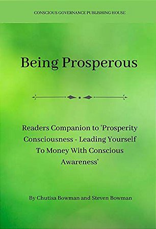 Being Prosperous - Readers Companion to Prosperity Consciousness