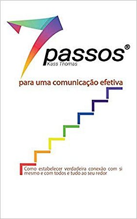 7 Passos Para Uma Comunicação Efetiva