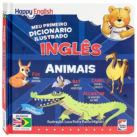 Meu primeiro Dicionário Ilustrado Animais - Inglês